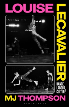Image for Louise Lecavalier  : dance, labour, culture