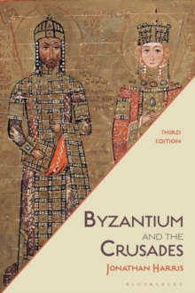 Image for Byzantium and the Crusades