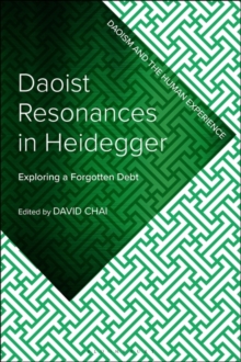 Image for Daoist Resonances in Heidegger: Exploring a Forgotten Debt