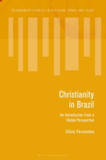 Image for Christianity in Brazil: an introduction from a global perspective