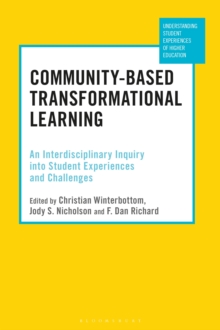 Image for Community-based transformational learning  : an interdisciplinary inquiry into student experiences and challenges