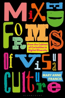 Mixed Forms of Visual Culture