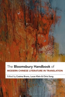 Image for The Bloomsbury Handbook of Modern Chinese Literature in Translation