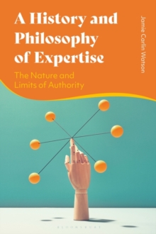Image for A History and Philosophy of Expertise