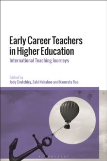 Early Career Teachers in Higher Education: International Teaching Journeys