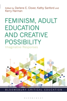 Image for Feminism, Adult Education and Creative Possibility