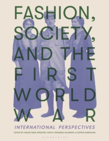 Image for Fashion, Society, and the First World War