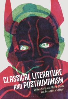 Image for Classical literature and posthumanism
