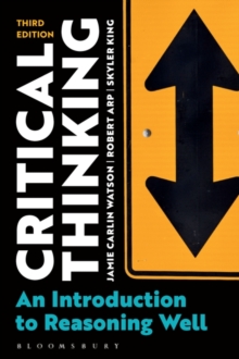 Image for Critical thinking  : an introduction to reasoning well