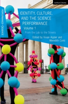 Image for Identity, culture, and the science performanceVolume 1,: From the lab to the streets