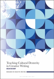 Image for Teaching Cultural Dexterity in Creative Writing