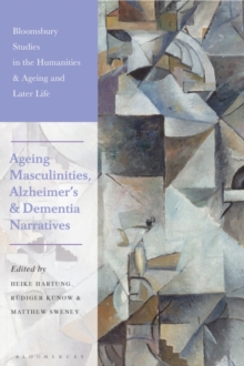 Image for Ageing Masculinities, Alzheimer's and Dementia Narratives