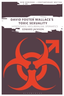 Image for David Foster Wallace's Toxic Sexuality