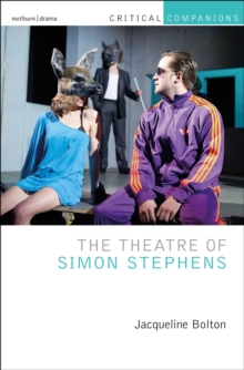 Image for The theatre of Simon Stephens