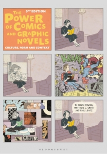 Image for The power of comics and graphic novels  : culture, form, and context