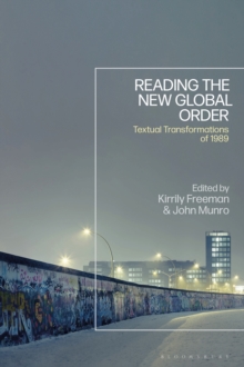 Image for Reading the new global order  : textual transformations of 1989