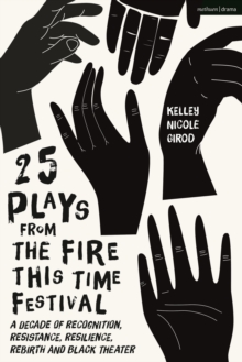 25 Plays from The Fire This Time Festival