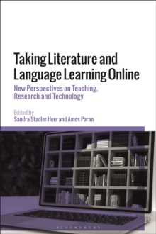 Image for Taking literature and language learning online  : new perspectives on teaching, research and technology