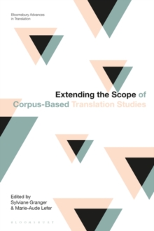 Image for Extending the Scope of Corpus-Based Translation Studies