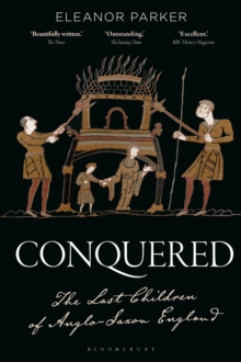 Image for Conquered: the last children of Anglo-Saxon England