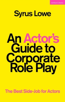 Image for An Actor’s Guide to Corporate Role Play