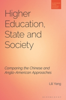 Image for Higher Education, State and Society: Comparing the Chinese and Anglo-American Approaches