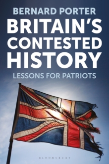 Image for Britain's contested history  : lessons for patriots