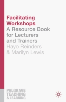 Image for Facilitating workshops: a resource book for lecturers and trainers