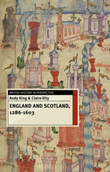 Image for England and Scotland, 1286-1603
