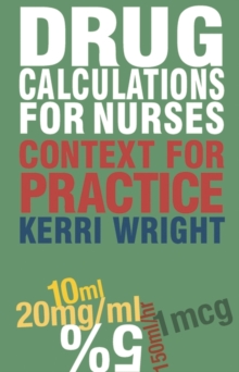 Image for Drug calculations for nurses: context for practice