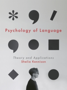Image for Psychology of Language: Theory and Applications