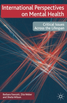 Image for International perspectives on mental health: critical issues across the lifespan