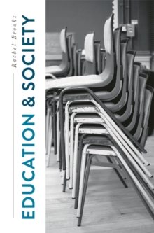 Image for Education and Society: Places, Policies, Processes