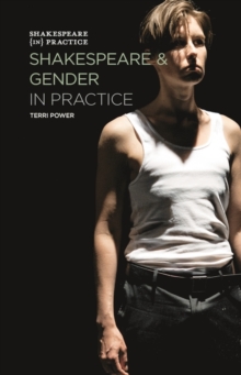 Image for Shakespeare and gender in practice