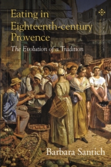Image for Eating in Eighteenth-century Provence