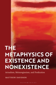 The Metaphysics of Existence and Nonexistence: Actualism, Meinongianism, and Predication