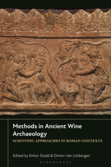 Image for Methods in Ancient Wine Archaeology: Scientific Approaches in Roman Contexts