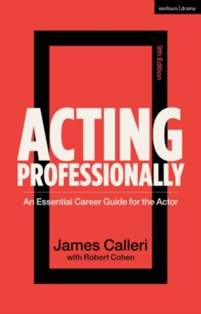 Image for Acting professionally  : an essential career guide for the actor