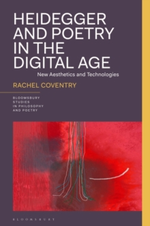 Image for Heidegger and poetry in the digital age  : new aesthetics and technologies