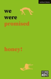 Image for we were promised honey!