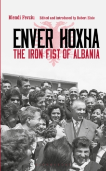 Image for Enver Hoxha : The Iron Fist of Albania