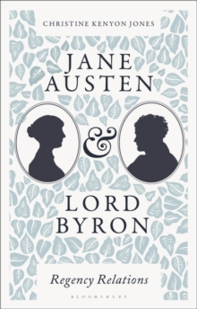 Image for Jane Austen and Lord Byron  : Regency relations