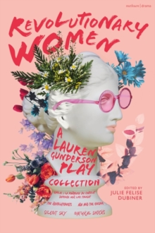 Image for Revolutionary Women: A Lauren Gunderson Play Collection