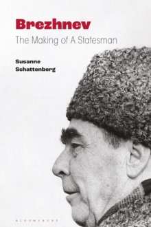 Image for Brezhnev  : the making of a statesman