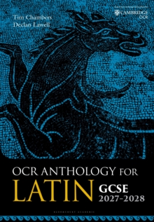 OCR Anthology for Latin GCSE 2027-2028 - Chambers, Tim (St Joseph's College, Ipswich, UK)