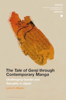 Image for The Tale of Genji through Contemporary Manga : Challenging Gender and Sexuality in Japan