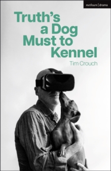 Image for Truth’s a Dog Must to Kennel