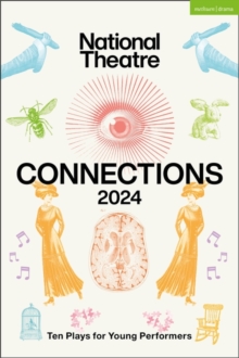 Image for National Theatre connections 2024  : 10 plays for young performers