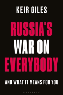 Image for Russia's war on everybody  : and what it means for you