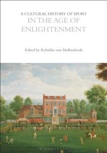 Cultural History of Sport in the Age of Enlightenment